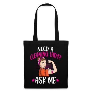 Need A Cleaning Lady - Stoffbeutel - Schwarz - Vorne