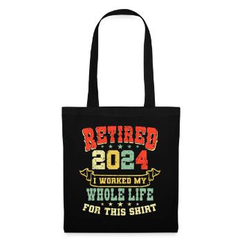 Retired 2024 Pensioner Pension Pensioner - Tote Bag - black - Front