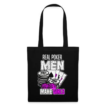 Poker - Real Poker Men Make Girls - Poker Player D - Stoffbeutel - Schwarz - Vorne