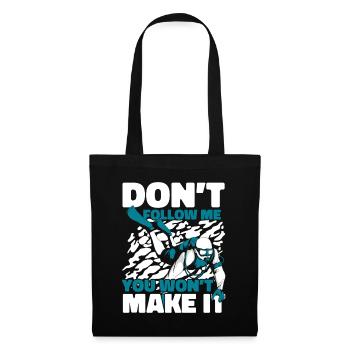 Don't Follow Me You Won't Make It Taucherbrille - Stoffbeutel - Schwarz - Vorne
