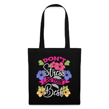 Don't Stress Do Your Best Floral Stress Awareness - Tote Bag - black - Front