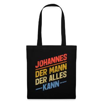 Johannes Der Mann Der Alles Kann Vorname Johannes - Stoffbeutel - Schwarz - Vorne
