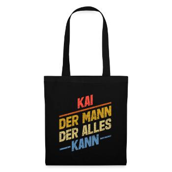 Kai Der Mann Der Alles Kann Vorname Kai - Stoffbeutel - Schwarz - Vorne