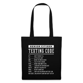 Senior Citizen Texting Code - Mother's Day Funny - Tote Bag - black - Front