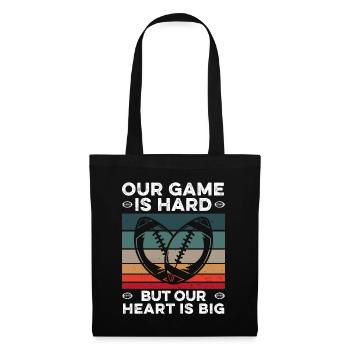 American Football Our Game is hard Quote Heart - Tote Bag - black - Front