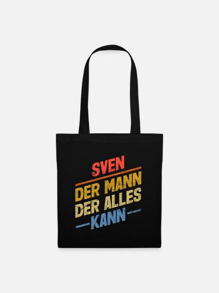Sven Der Mann Der Alles Kann Vorname Sven - Stoffbeutel - Schwarz