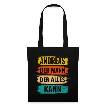 Andreas Der Mann Der Alles Kann Vorname Andreas - Stoffbeutel - Schwarz - Vorne