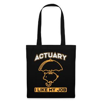 Actuary I Like My Job - Insurance Agent - Tote Bag - black - Front