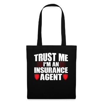 Faites-moi confiance - Je suis un agent d’assurance - Sac en tissu - noir - Devant