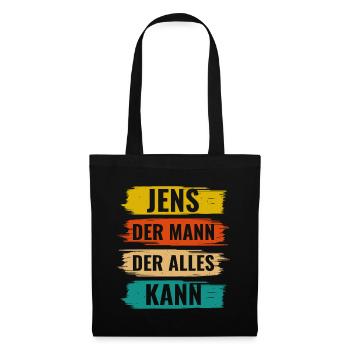 Jens Der Mann Der Alles Kann Vorname Jens - Stoffbeutel - Schwarz - Vorne