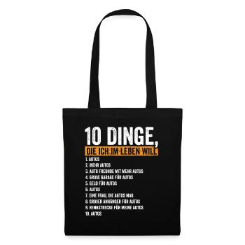 10 Dinge die ich im Leben will Autos - Stoffbeutel - Schwarz - Vorne
