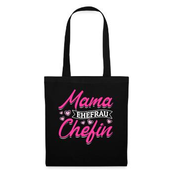 Mama Ehefrau Chefin - Zum Muttertag - Stoffbeutel - Schwarz - Vorne