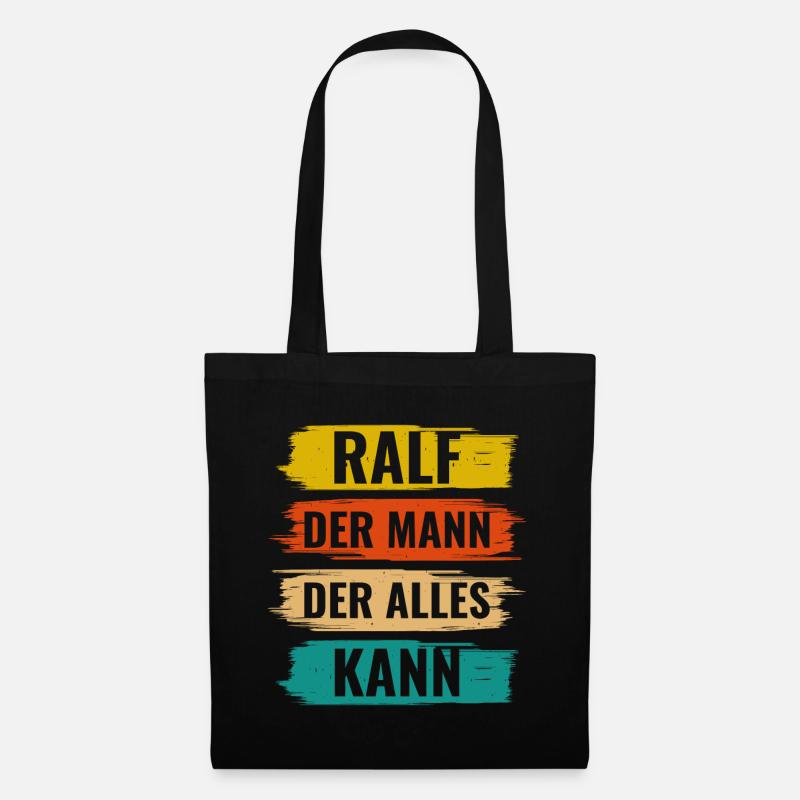Ralf Der Mann Der Alles Kann Vorname Ralf - Stoffbeutel - Schwarz