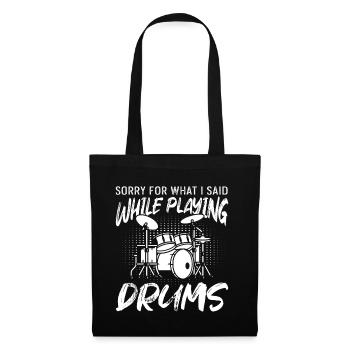 Joueur de batterie - Désolé pour ce que j’ai dit en jouant - Sac en tissu - noir - Devant