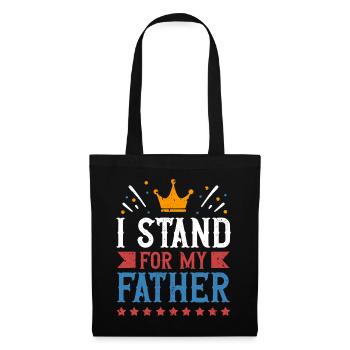 I stand for my father's proud father's heart - Tote Bag - black - Front