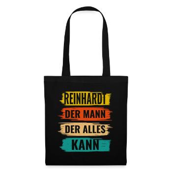 Reinhardt Der Mann Der Alles Kann Name Reinhardt - Stoffbeutel - Schwarz - Vorne