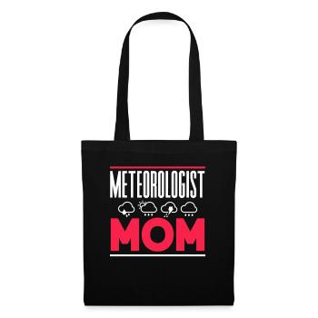 Meteorologist Mama Profession Meteorologist Meteorology - Tote Bag - black - Front