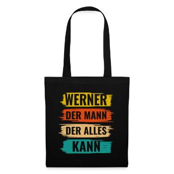 Werner Der Mann Der Alles Kann Vorname Werner - Stoffbeutel - Schwarz - Vorne