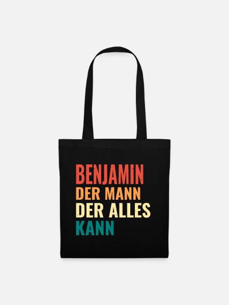 Benjamin Der Mann Der Alles Kann Vorname Benjamin - Stoffbeutel - Schwarz