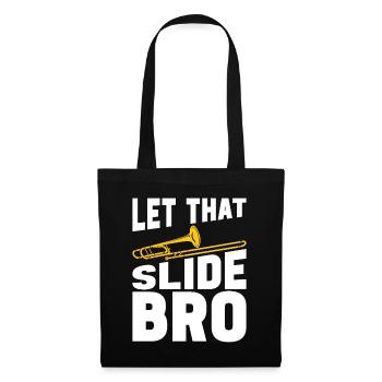 Trombone Let That Slide Bro Brass Band Trombonist - Sac en tissu - noir - Devant