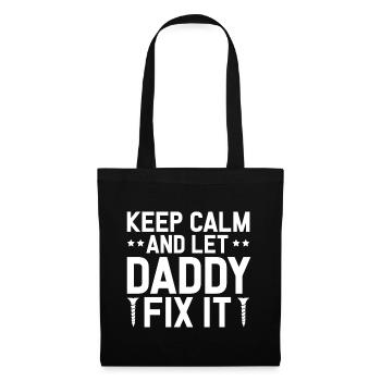 Keep Calm And Let Daddy Fix It - Stoffbeutel - Schwarz - Vorne