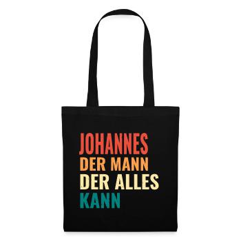 Johannes Der Mann Der Alles Kann Vorname Johannes - Stoffbeutel - Schwarz - Vorne