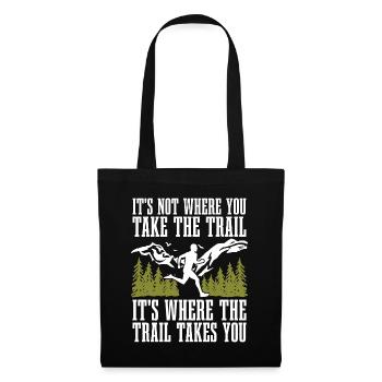 Trail Running It's Not Where You Take Marathoner - Stoffbeutel - Schwarz - Vorne