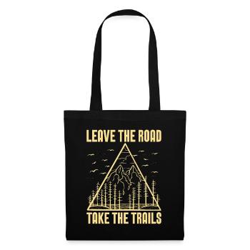 Trail Running Leave The Road Take Trail Race Lover - Tote Bag - black - Front