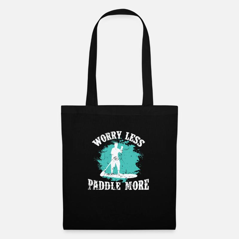 Worry less Paddle More SUP Stand up Paddle - Stoffbeutel - Schwarz