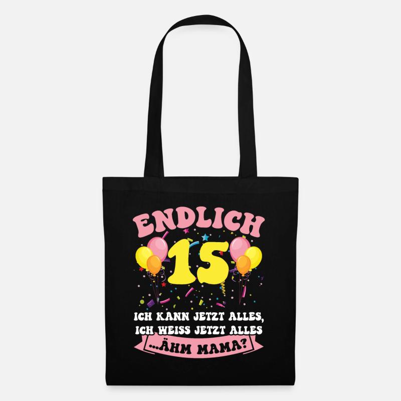Endlich 15 - Ich kann jetzt alles - 15. Geburtstag - Stoffbeutel - Schwarz