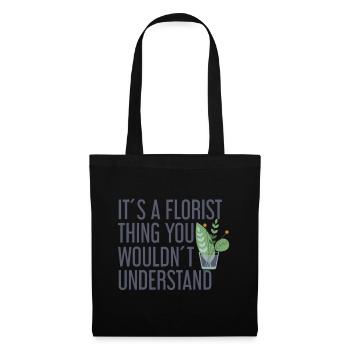 This is a florist thing that you don't understand - Tote Bag - black - Front