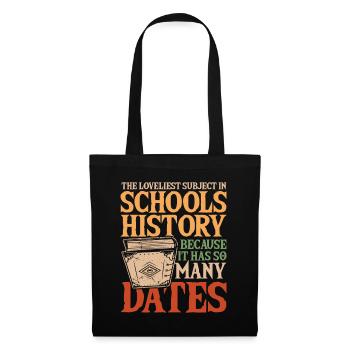 School History Because It Has So Many Dates - Stoffbeutel - Schwarz - Vorne