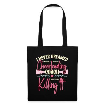 Cheerleading Je n’ai jamais rêvé que j’encouragerais - Sac en tissu - noir - Devant