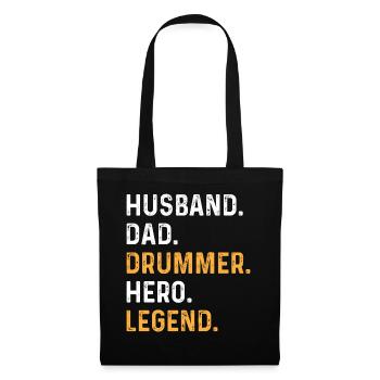 Husband Dad Drummer Hero Legend - Drummer Daddy - Stoffbeutel - Schwarz - Vorne