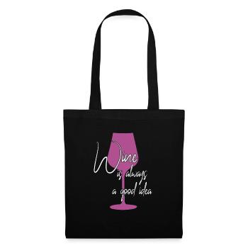 Wine is a good idea saying - Tote Bag - black - Front