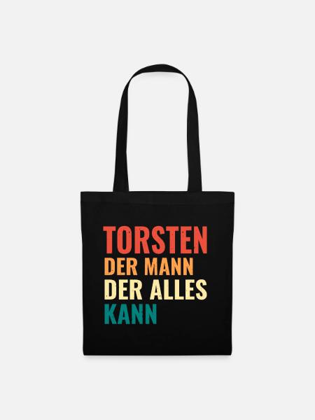 Torsten Der Mann Der Alles Kann Vorname Torsten - Stoffbeutel - Schwarz