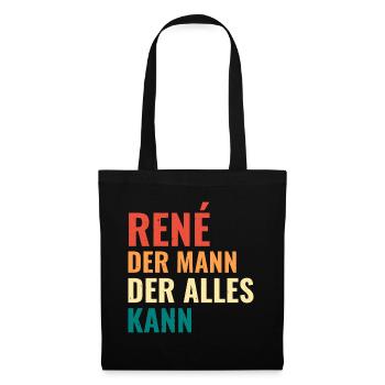 René Der Mann Der Alles Kann Vorname René - Stoffbeutel - Schwarz - Vorne