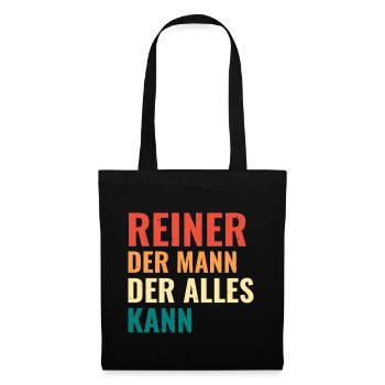 Reiner Der Mann Der Alles Kann Vorname Reiner - Stoffbeutel - Schwarz - Vorne