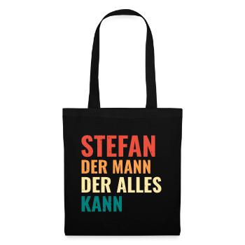 Stefan Der Mann Der Alles Kann Vorname Stefan - Stoffbeutel - Schwarz - Vorne