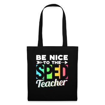 Be Nice to Sped Teacher Special Education - Tote Bag - black - Front