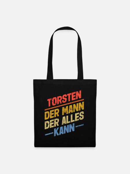 Torsten Der Mann Der Alles Kann Vorname Torsten - Stoffbeutel - Schwarz