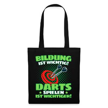 BILDUNG IST WICHTIG DART SPIELEN AUCH! - Stoffbeutel - Schwarz - Vorne