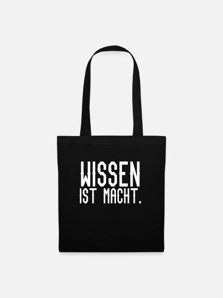 Wissen ist Macht - Stoffbeutel - Schwarz