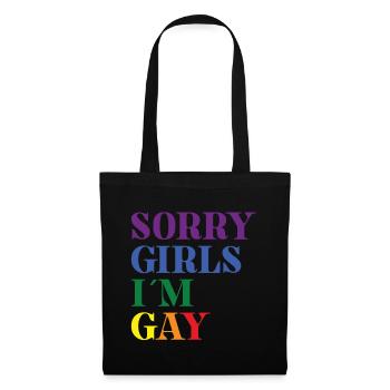 Sorry Mädels Ich Bin Schwul - Bisexuell - Stoffbeutel - Schwarz - Vorne