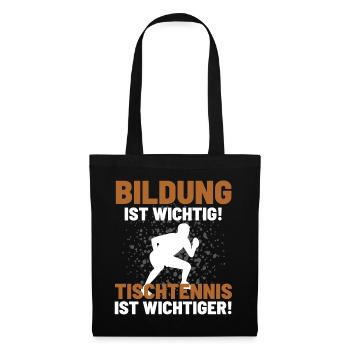 TISCHTENNIS IST WICHTIGER! Tischtennis Verein - Stoffbeutel - Schwarz - Vorne