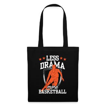 Moins de drame Plus de joueurs de basket-ball - Sac en tissu - noir - Devant