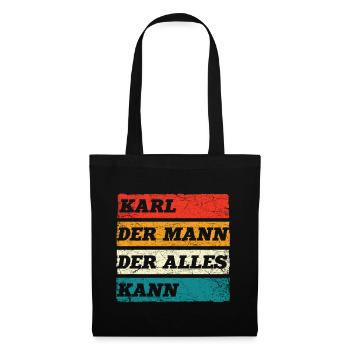 Karl Der Mann Der Alles Kann Vorname Karl - Stoffbeutel - Schwarz - Vorne