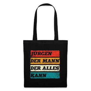 Jürgen Der Mann Der Alles Kann Vorname Jürgen - Stoffbeutel - Schwarz - Vorne