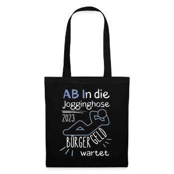 AB In die Jogginghose Bürgergeld wartet blau - Stoffbeutel - Schwarz - Vorne