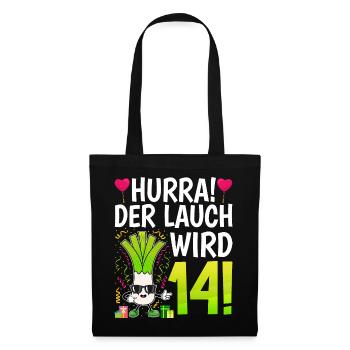 Hurra der Lauch wird 14 - Stoffbeutel - Schwarz - Vorne